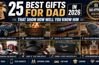 Best Gifts for Dad in 2026 - Top 25 Picks by Interest