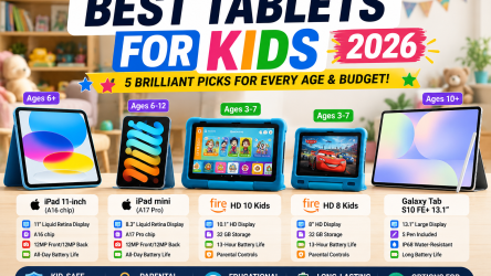 Best Tablets for Kids 2026 &ndash; 5 Brilliant Picks for Every Age and Budget